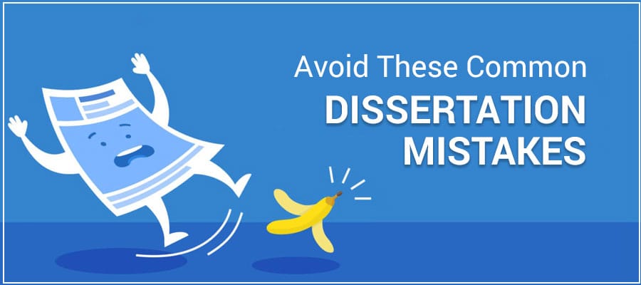 Common Dissertation Mistakes
